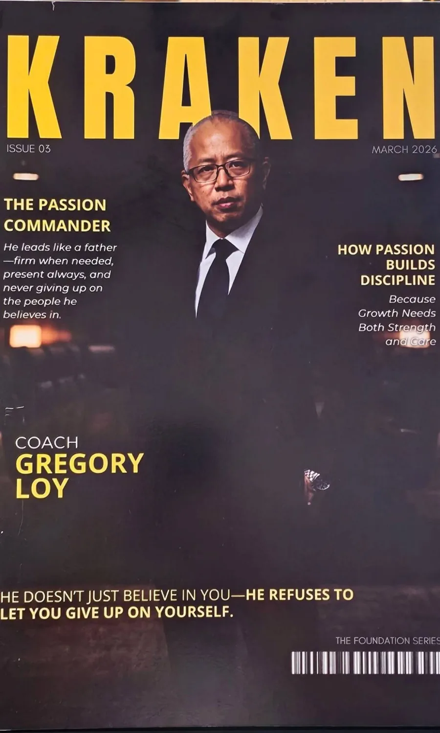 KRAKEN magazine, Issue 03, March 2026, with Coach Gregory Loy on the cover as The Passion Commander